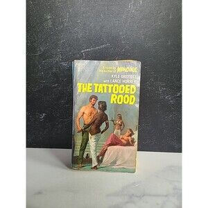 The Tattooed Rood By Kyle Onstott With Lance Horner Paperback